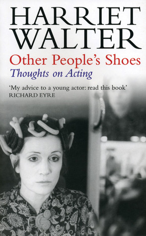 Other People's Shoes: Thoughts on Acting
