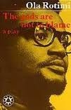 The Gods Are Not to Blame (Paperback)
