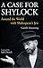 A Case for Shylock: Around the World With Shakespeare's Jew