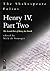Henry IV: Part 2 (The Shakespeare Folios)