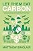 Let Them Eat Carbon by Matthew Sinclair