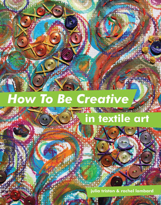How to Be Creative in Textile Art