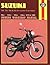 Suzuki TS 100, 125, 185 & 250 Air-cooled Trail Bikes 1979 to 1989 Owners Workshop Manual