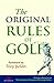 The Original Rules of Golf