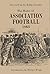 The Rules of Association Football, 1863 by Bodleian Library The Rules of Association Football, 1863 by Bodleian Library