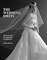 The Wedding Dress by Edwina Ehrman The Wedding Dress by Edwina Ehrman