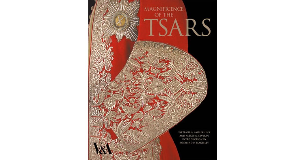 Magnificence Of The Tsars Ceremonial Men S Dress Of The Russian Imperial Court 1721 1917 By Svetlana Amelekhina
