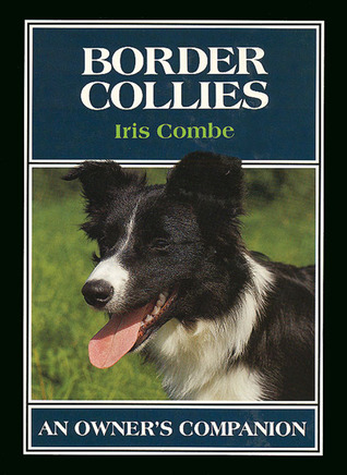 Border Collies: An Owner's Companion