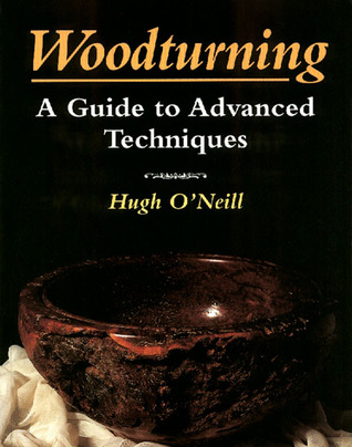 Woodturning: A Manual of Techniques