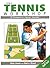 The Tennis Workshop: A Complete Game Guide