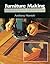 Furniture Making: A Manual of Techniques