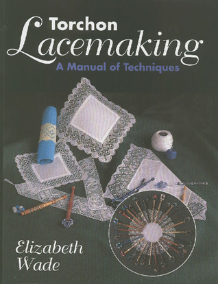 Torchon Lacemaking (Manual of Techniques)