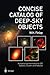 Concise Catalog of Deep-sky Objects: Astrophysical Information for 500 Galaxies, Clusters and Nebulae