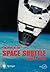 The Story of the Space Shuttle by David M. Harland
