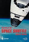 The Story of the Space Shuttle (Springer Praxis Books)