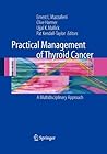 Practical Management of Thyroid Cancer: A Multidisciplinary Approach