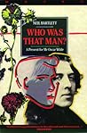 Who Was That Man?: A Present for Mr. Oscar Wilde (The Masks Series) Who Was That Man?: A Present for Mr. Oscar Wilde (The Masks Series)