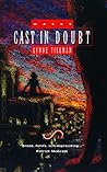 Cast in Doubt