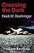 Crossing the Dark by Heidi W. Boehringer