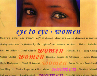 Eye to Eye--Women: Their Words and Worlds