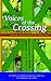 Voices of the Crossing