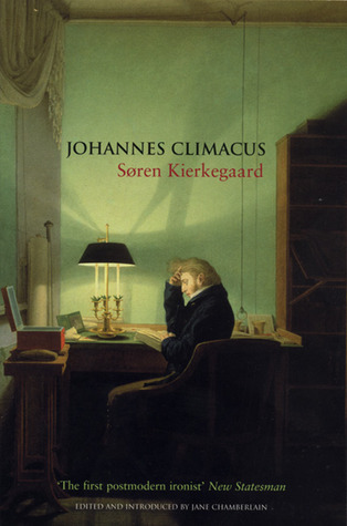 Johannes Climacus: Or: A Life of Doubt