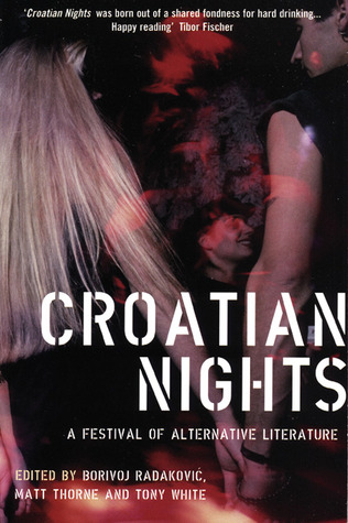 Croatian Nights: A Festival of Alternative Literature