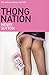 Thong Nation by Henry Sutton