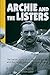 Archie and the Listers by Robert Edwards