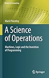 A Science of Operations (History of Computing)