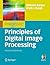 Principles of Digital Image Processing: Advanced Methods (Undergraduate Topics in Computer Science)