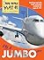 Fly a Jumbo Jet: Exciting Real-Life Math Activities for Ages 8-12+