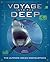 Voyage into the Deep