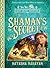The Shaman's Secret