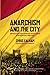 Anarchism and the City: Rev...
