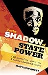 In the Shadow of State Power by Matthew Quest