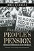 The People's Pension: The Struggle to Defend Social Security Since Reagan
