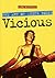 Vicious: the Art of Dying Young