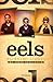 Eels by Tim Grierson