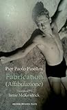 Fabrication by Pier Paolo Pasolini