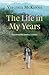 The Life in My Years