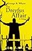 The Dreyfus Affair: A Trilogy (Oberon Modern Playwrights)