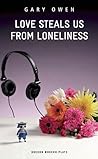Love Steals Us Fr...