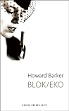 Blok/Eko (Oberon Modern Plays) Blok/Eko (Oberon Modern Plays)