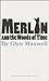 Merlin and the Woods of Time (Oberon Modern Plays)