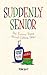 Suddenly Senior: The Funny ...