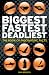 Biggest, Fastest, Deadliest...