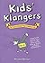 Kids' Klangers The Funny Things That Children Say by Richard Benson