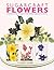 Sugarcraft Flowers: 25 Step-by-Step Projects for Simple Garden Flowers