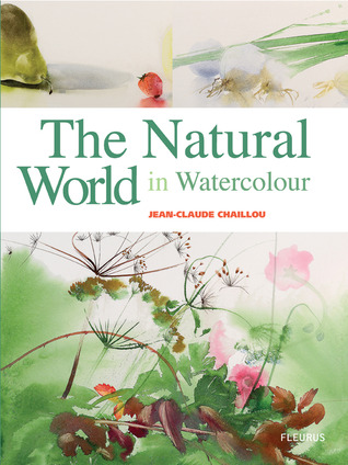 The Natural World in Watercolour (Paperback)